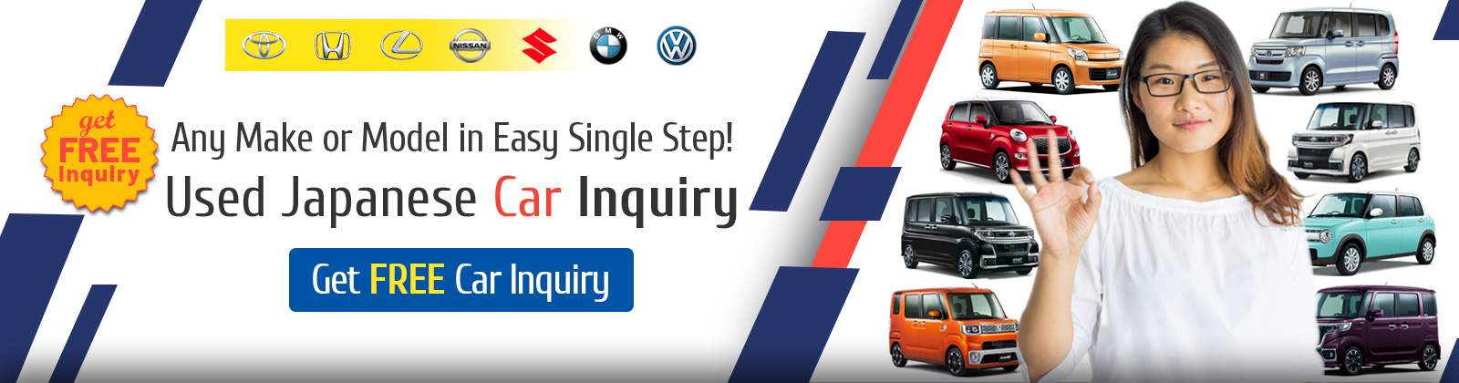 Get FREE Used Japanese Car Inquiry Any Make or Model in Easy Sigle Step!